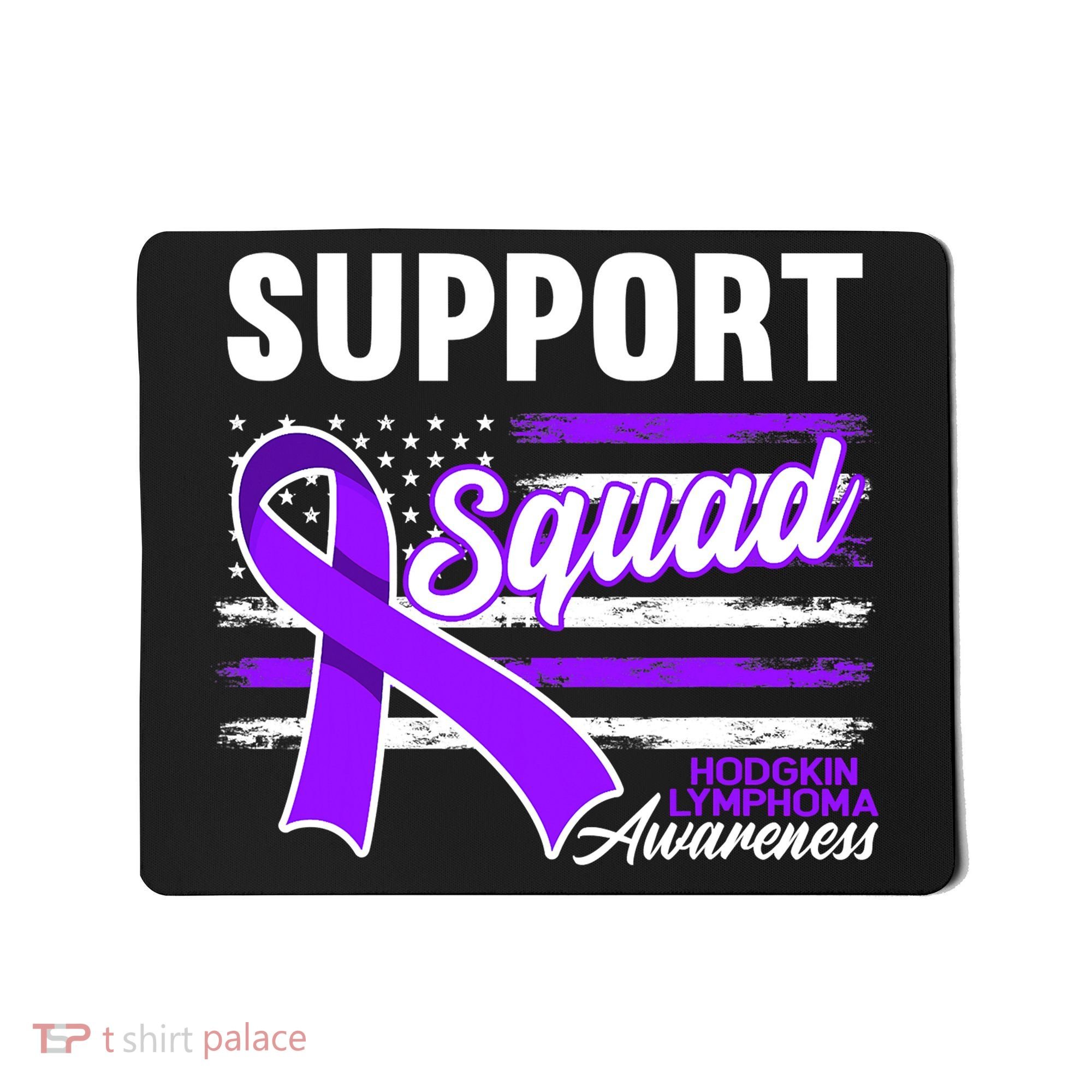 Cancer Awareness I Support Squad I Hodgkin Lymphoma Mousepad