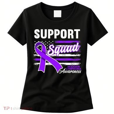 Cancer Awareness I Support Squad I Hodgkin Lymphoma Women's T-Shirt