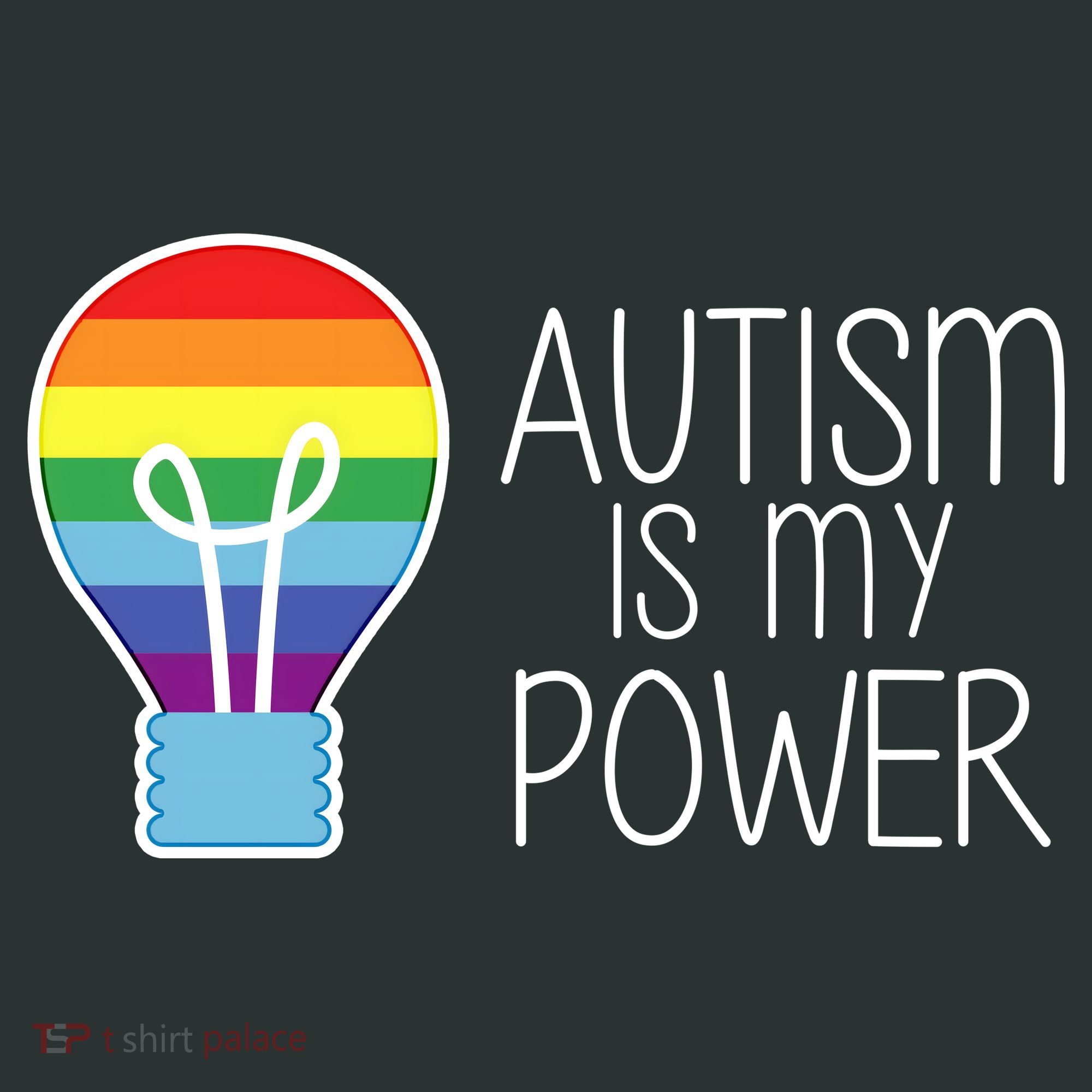 Cute Autism Is My Power Colorful Rainbow Light Bulb T-Shirt