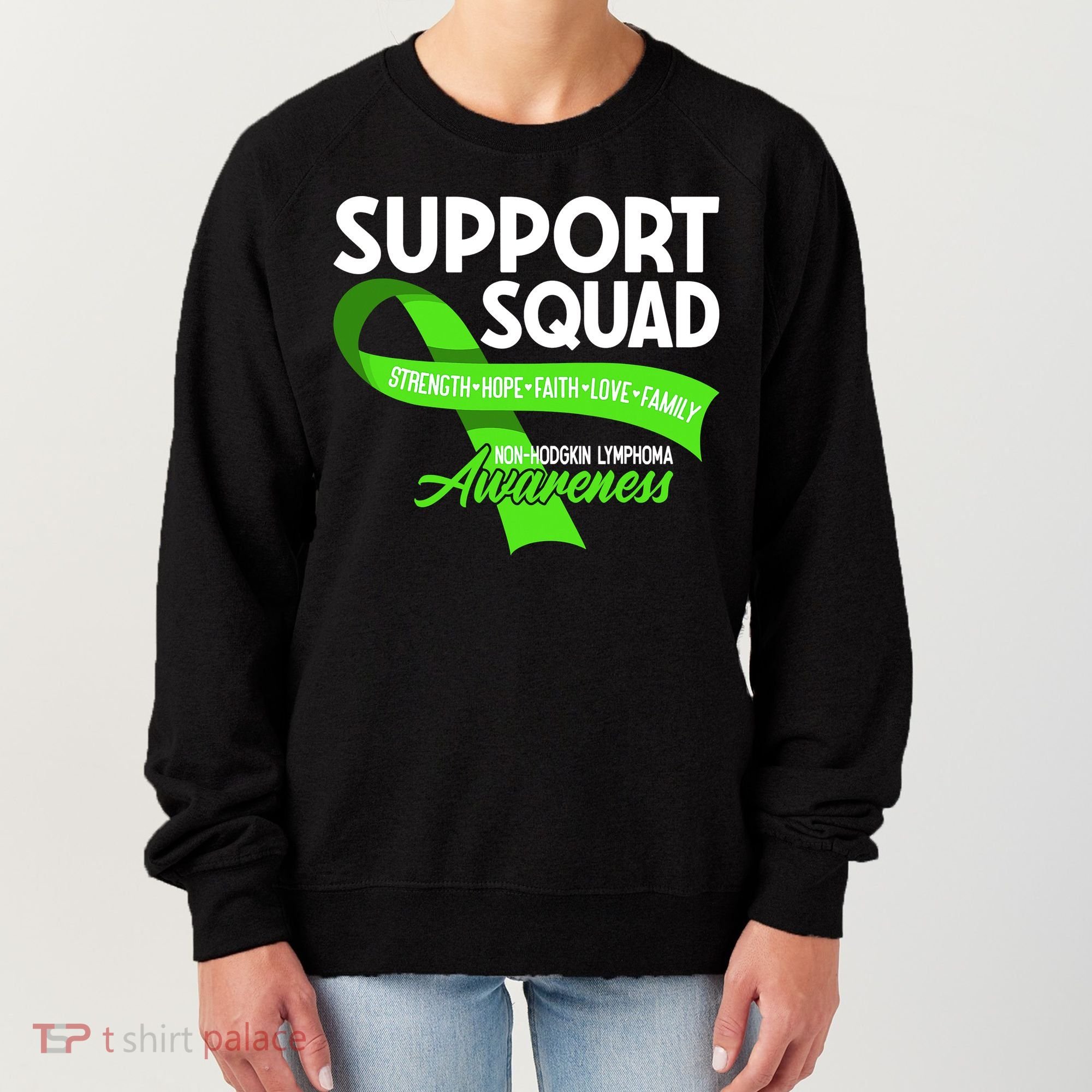 Cancer Awareness I Support Squad NonHodgkin Lymphoma Women's Sweatshirt