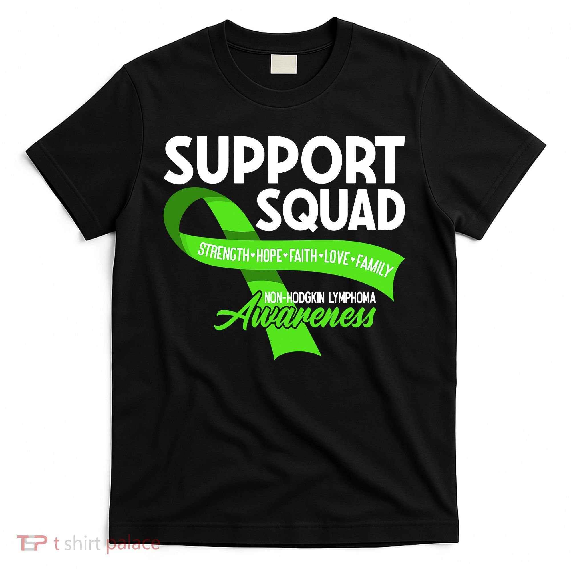 Cancer Awareness I Support Squad NonHodgkin Lymphoma T-Shirt