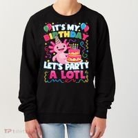 Cute Axolotl Its My Birthday Lets Party  Women's Sweatshirt thumb 0
