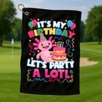 Cute Axolotl Its My Birthday Lets Party  Golf Towel thumb 1
