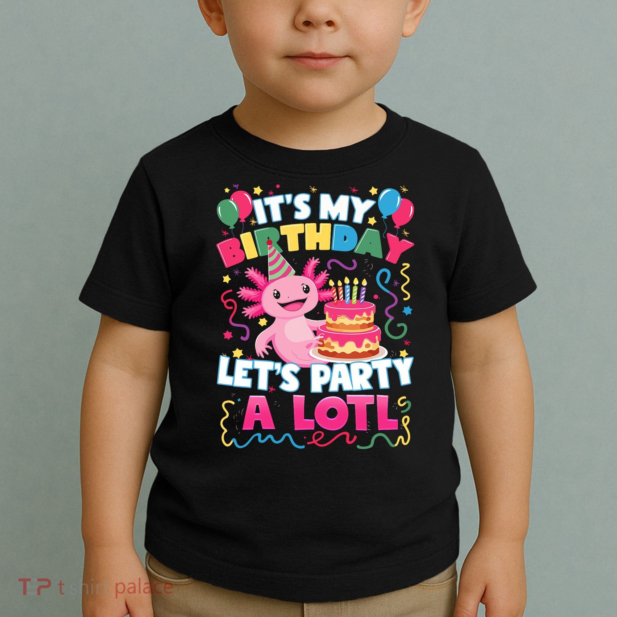 Cute Axolotl Its My Birthday Lets Party  Toddler T-Shirt