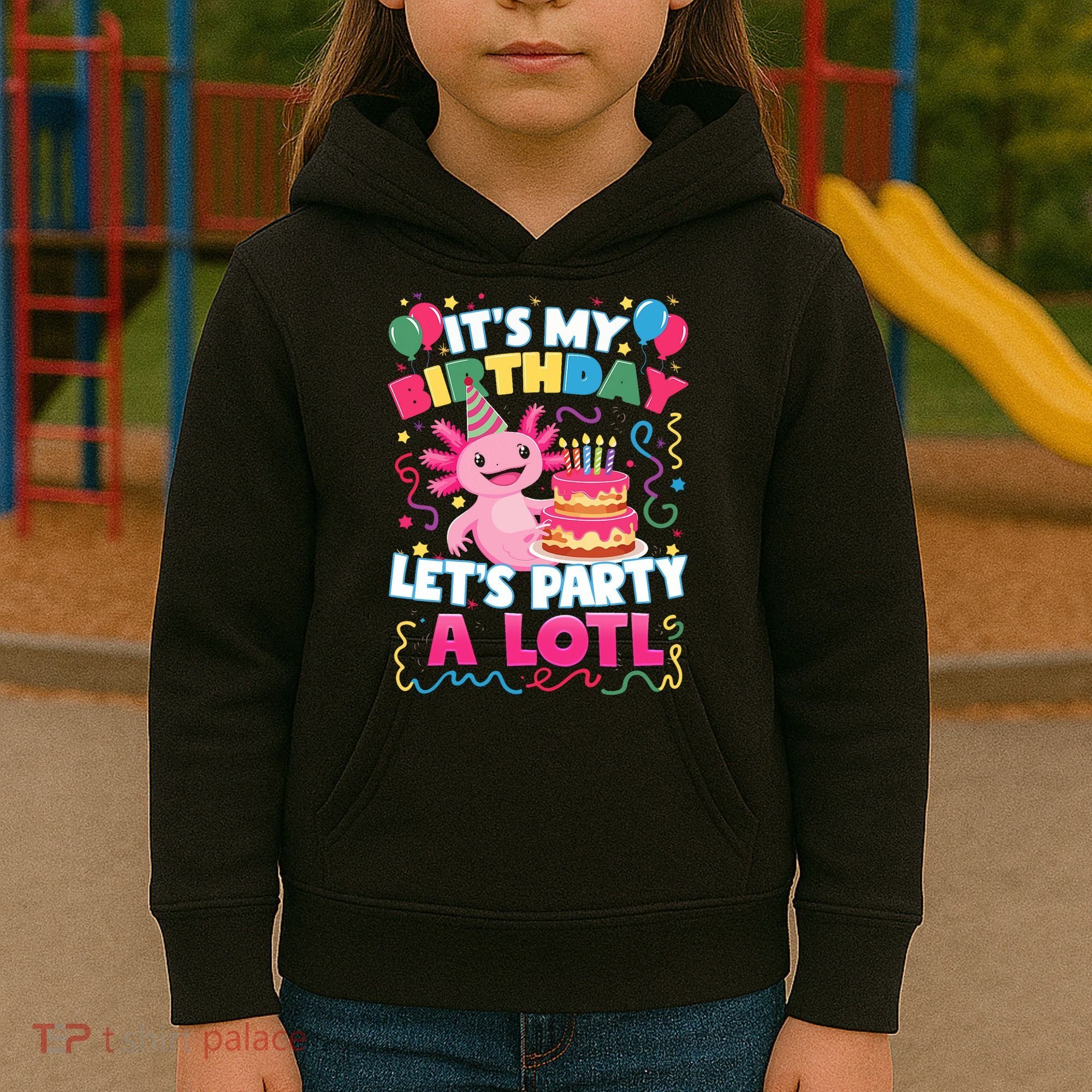 Cute Axolotl Its My Birthday Lets Party  Kids Hoodie