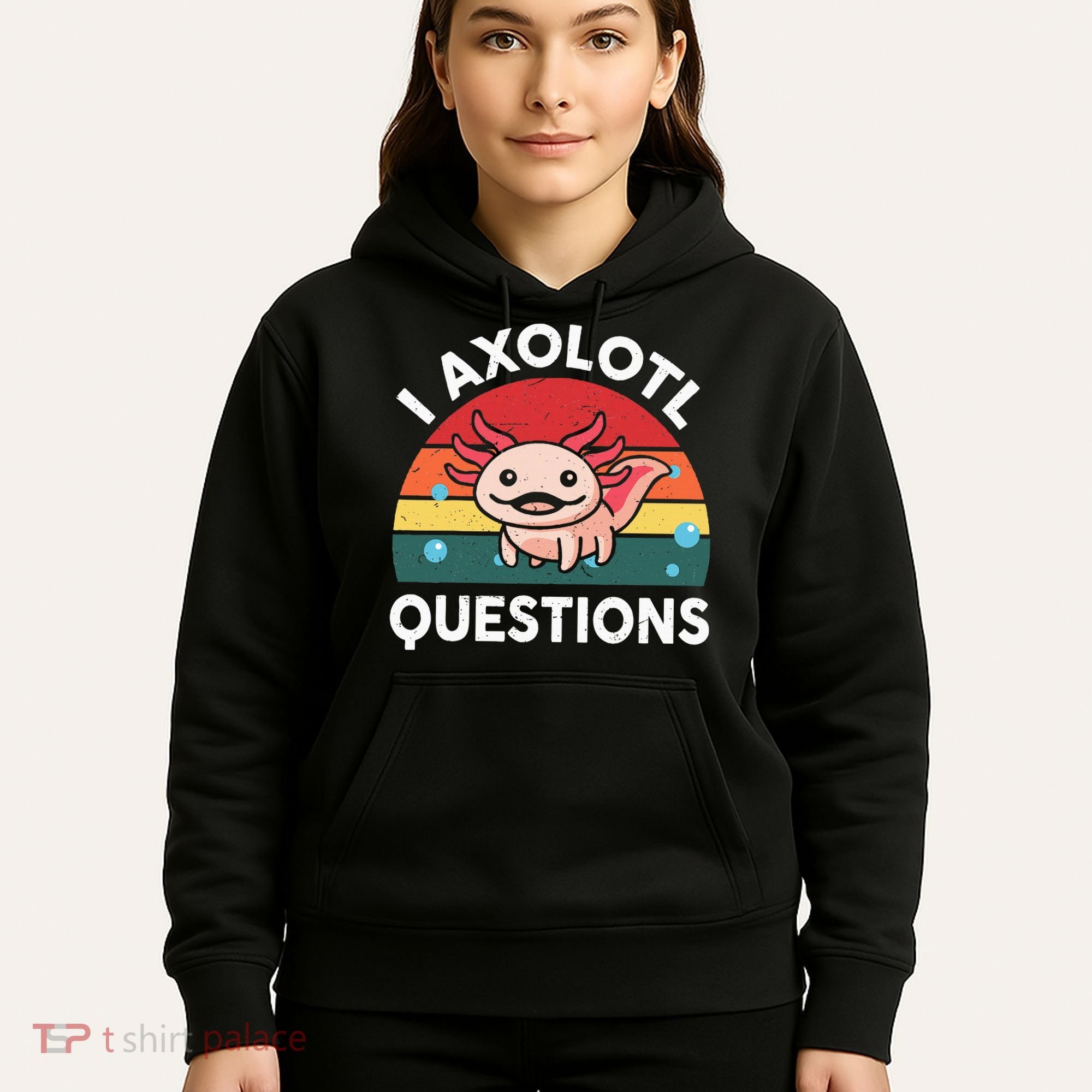 Cute Axolotlshirt I Axolotl Question Hoodie