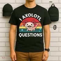 Cute Axolotlshirt I Axolotl Question T-Shirt thumb 6