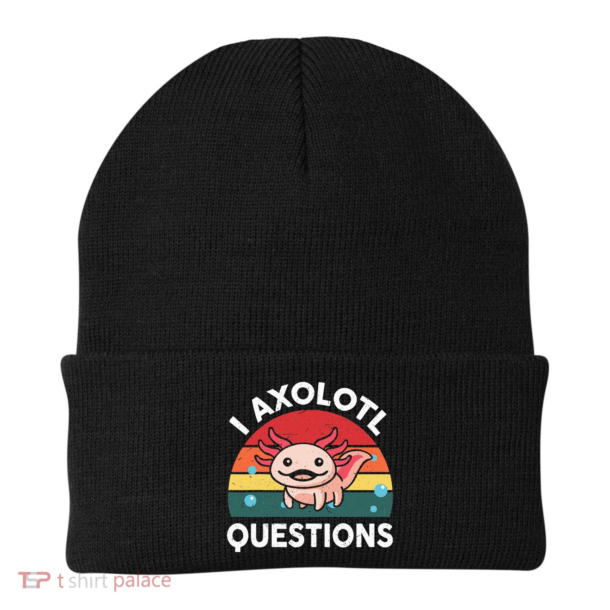 Cute Axolotlshirt I Axolotl Question Beanie