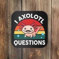 Cute Axolotlshirt I Axolotl Question Coaster thumb 0