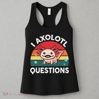 Cute Axolotlshirt I Axolotl Question Women's Tank Top thumb 3