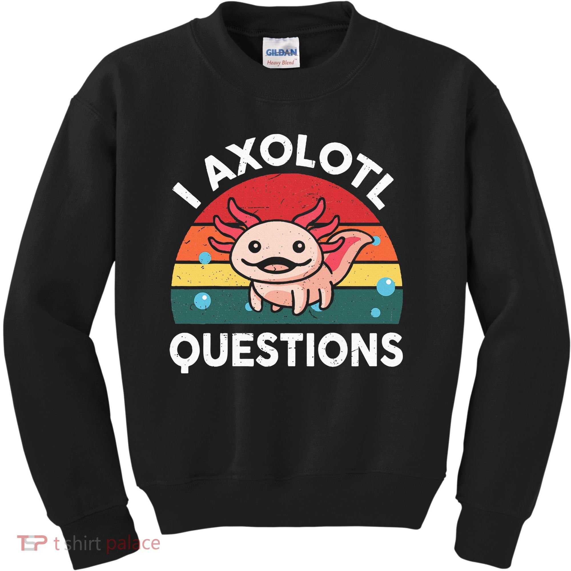 Cute Axolotlshirt I Axolotl Question Kids Sweatshirt