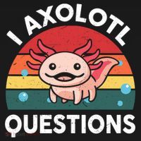 Cute Axolotl- I Axolotl Question   Funny Sweatshirt thumb 3