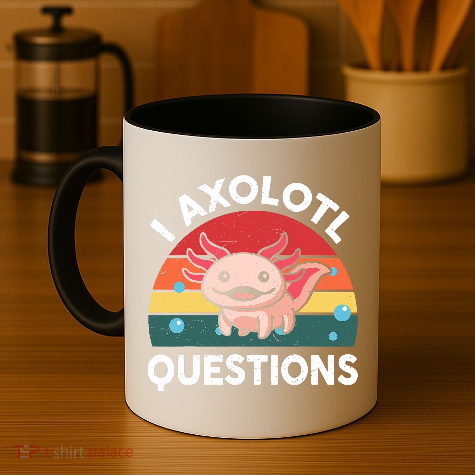 Cute Axolotl- I Axolotl Question   Funny Coffee Mug