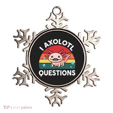 Cute Axolotl- I Axolotl Question   Funny Ornament