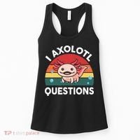 Cute Axolotl- I Axolotl Question   Funny Women's Tank Top thumb 0