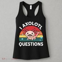 Cute Axolotl- I Axolotl Question   Funny Women's Tank Top thumb 3
