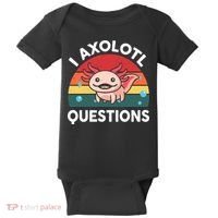Cute Axolotl- I Axolotl Question   Funny Baby Bodysuit thumb 0