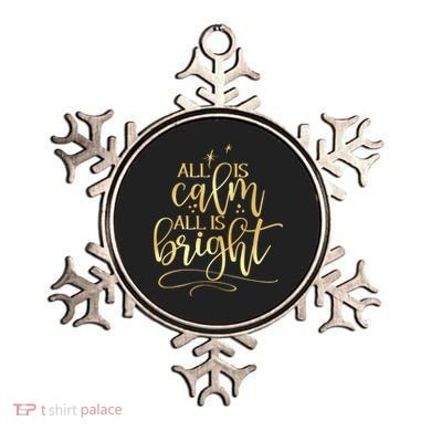 Christmas All Is Calm All Is Bright Ornament