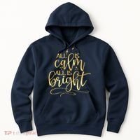 Christmas All Is Calm All Is Bright Hoodie thumb 0