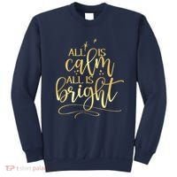 Christmas All Is Calm All Is Bright Sweatshirt thumb 0