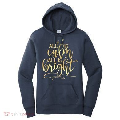 Christmas All Is Calm All Is Bright Women's Hoodie