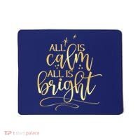 Christmas All Is Calm All Is Bright Mousepad thumb 0