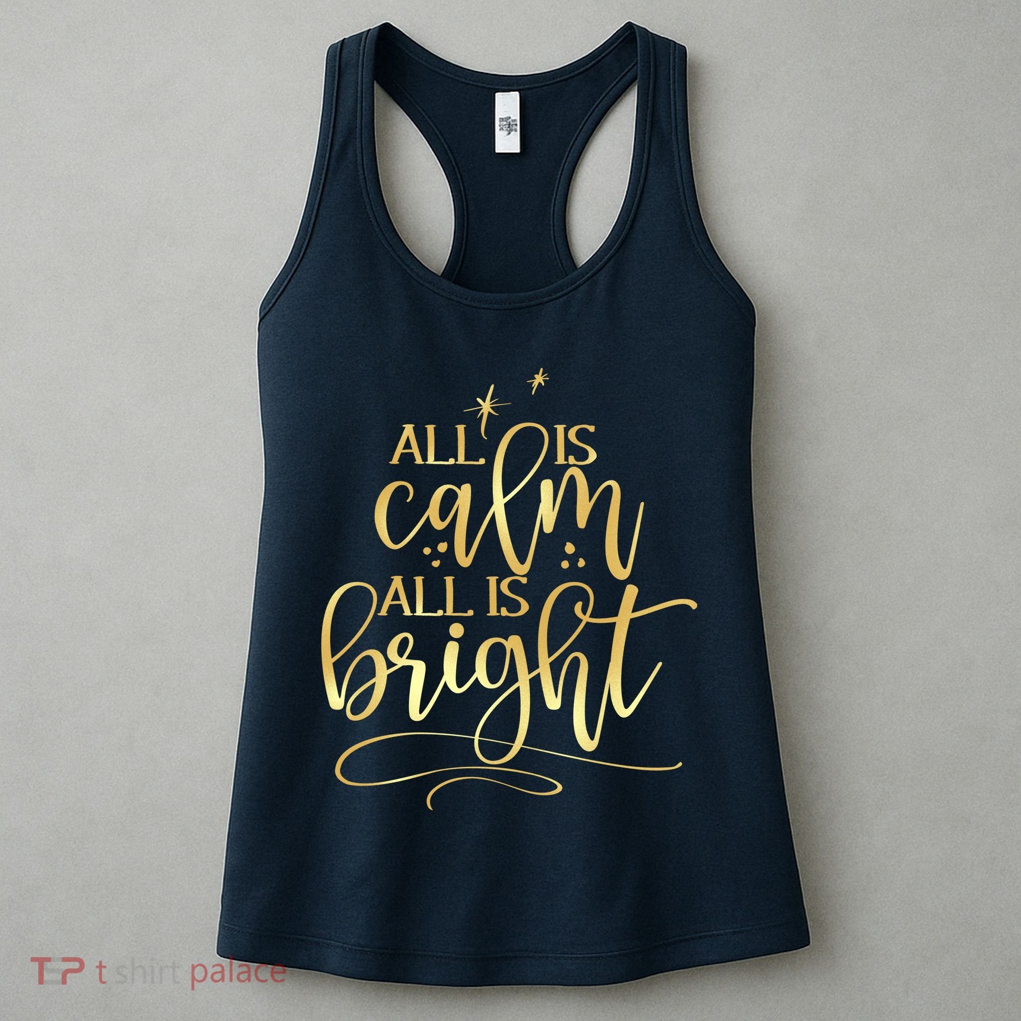 Christmas All Is Calm All Is Bright Women's Tank Top