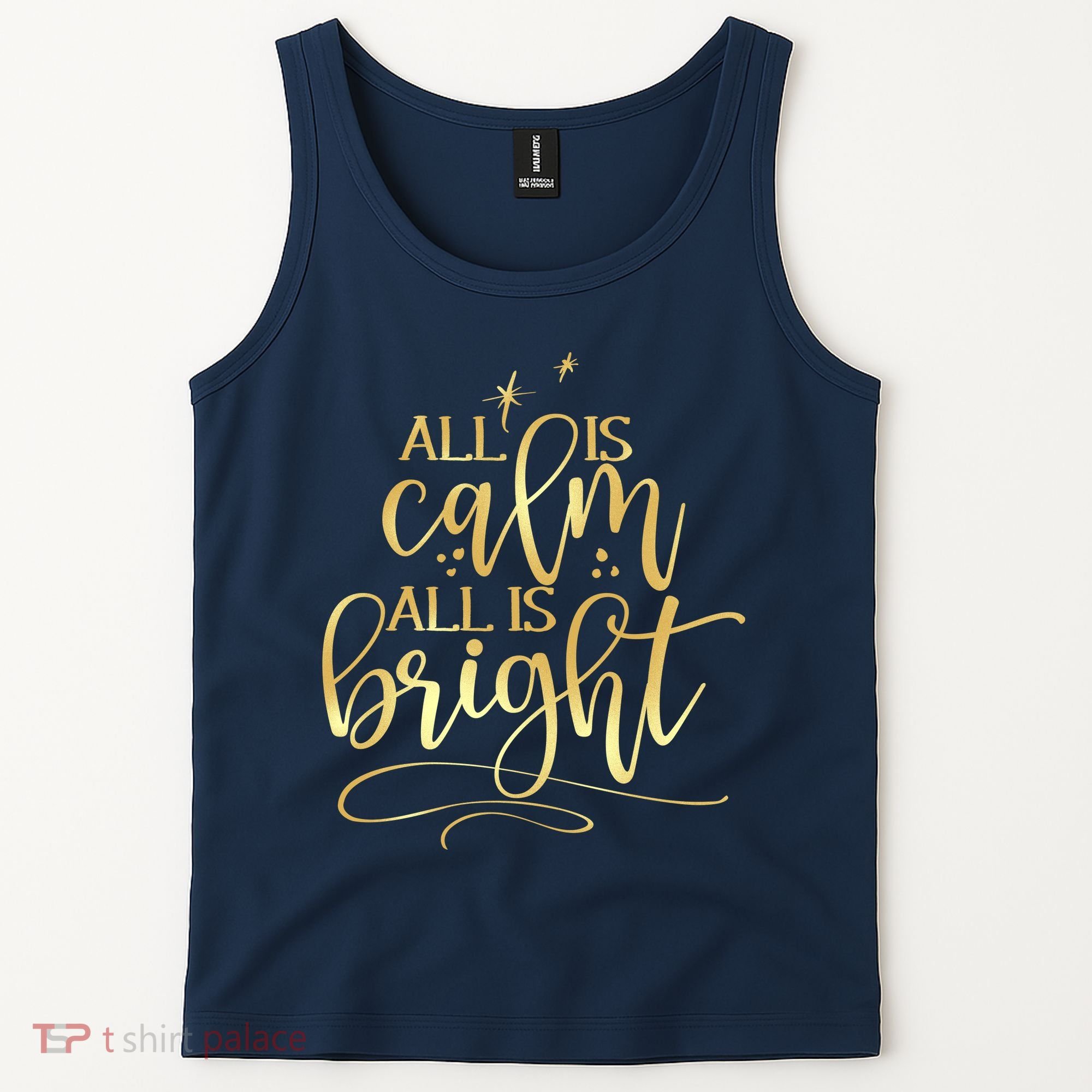 Christmas All Is Calm All Is Bright Tank Top