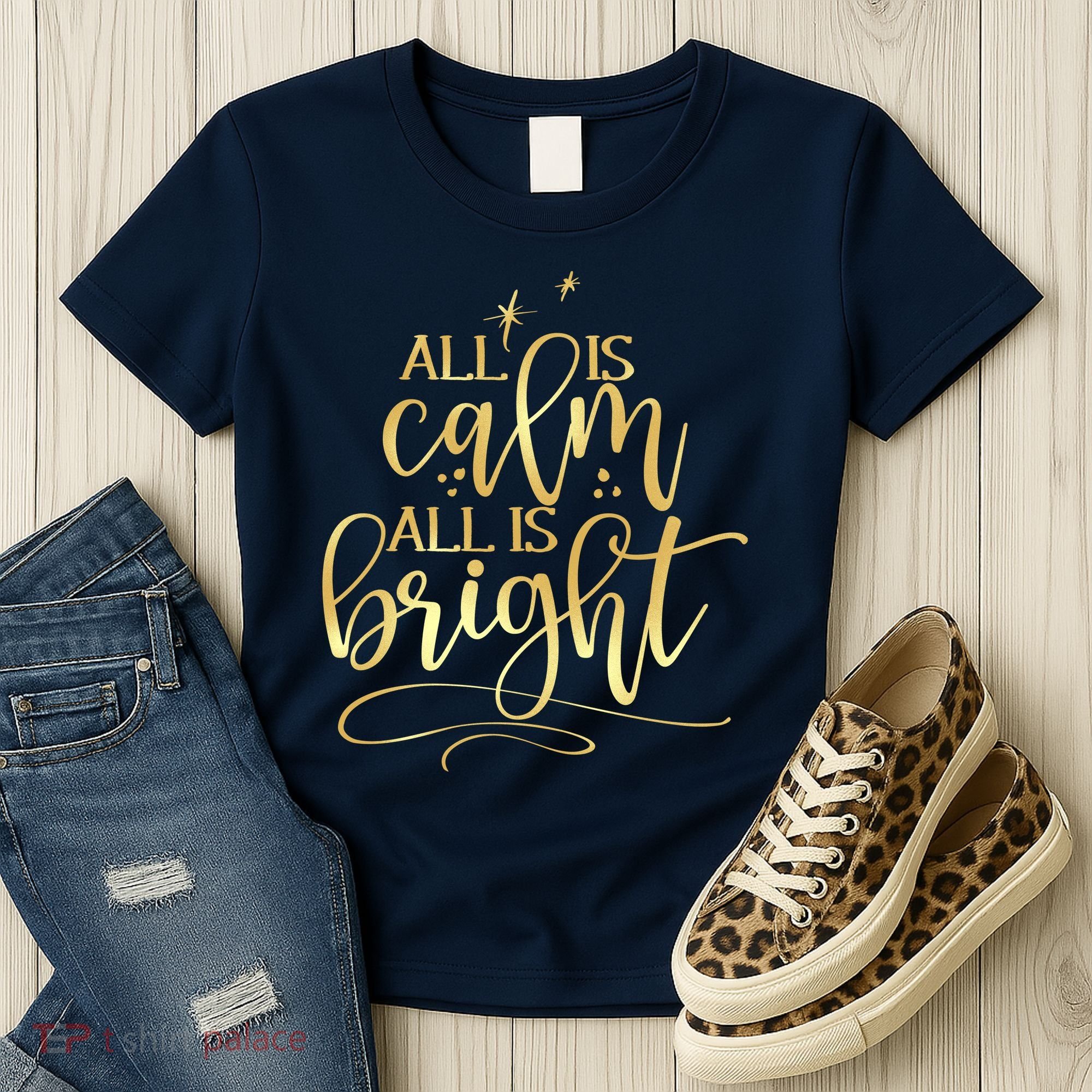Christmas All Is Calm All Is Bright Women's T-Shirt