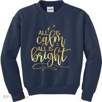 Christmas All Is Calm All Is Bright Kids Sweatshirt thumb 0