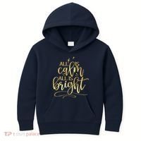 Christmas All Is Calm All Is Bright Kids Hoodie thumb 0