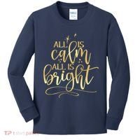 Christmas All Is Calm All Is Bright Kids Long Sleeve Shirt thumb 0