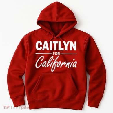 Caitlyn For California  Hoodie