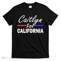 Caitlyn For California Governor T-Shirt thumb 0