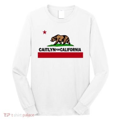 Caitlyn For California Governor Jenner Cali Flag Long Sleeve Shirt