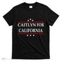 Caitlyn For California Governor Jenner Campaign T-Shirt thumb 0