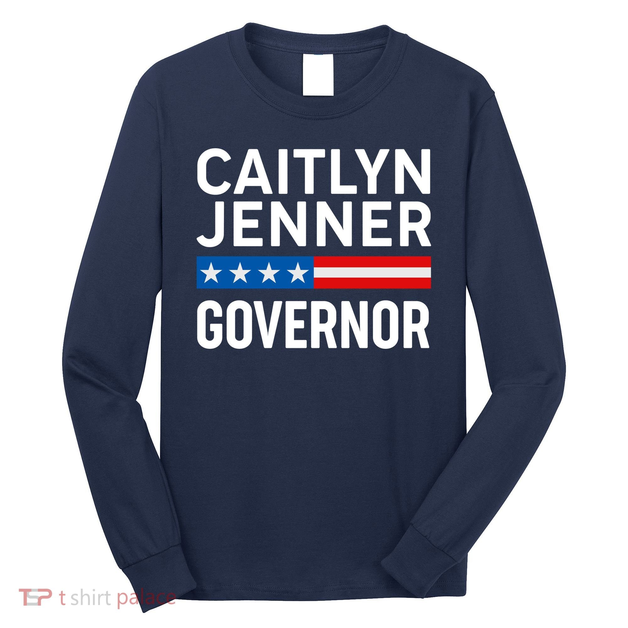Caitlyn Jenner Governor Election Logo Long Sleeve Shirt