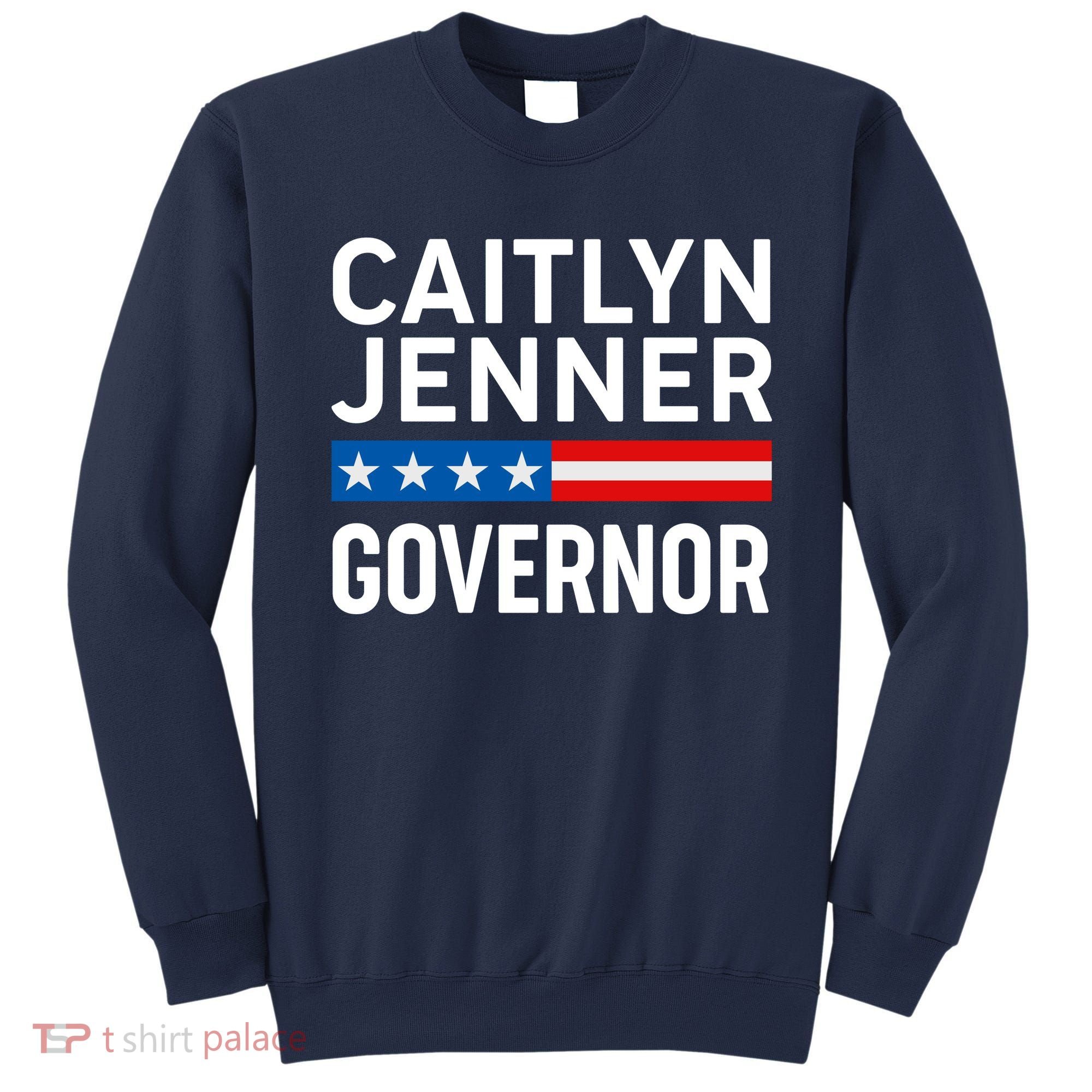 Caitlyn Jenner Governor Election Logo Sweatshirt