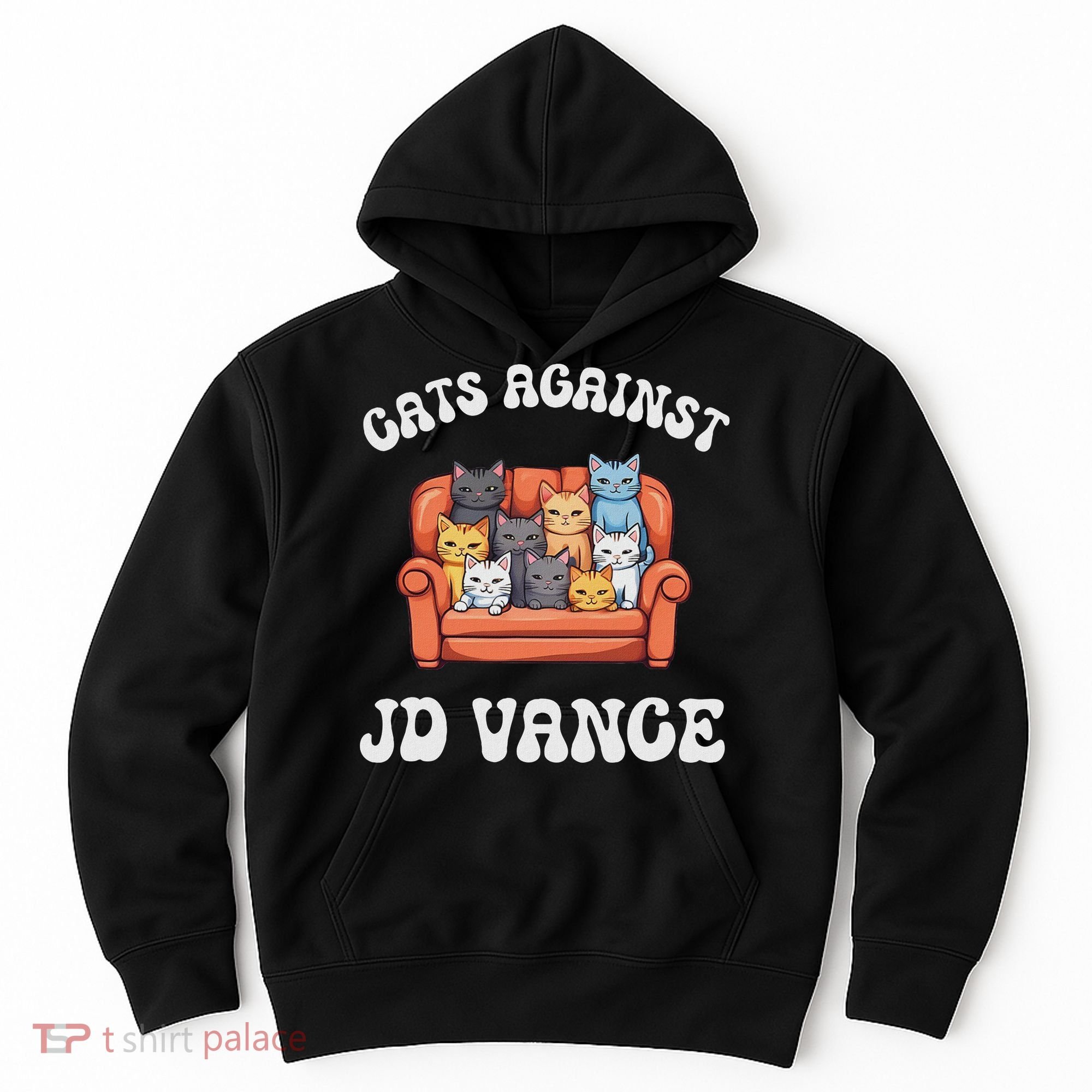 Cats Against Jd Vance Childless Cat Lady Couch Liberal Vote Hoodie