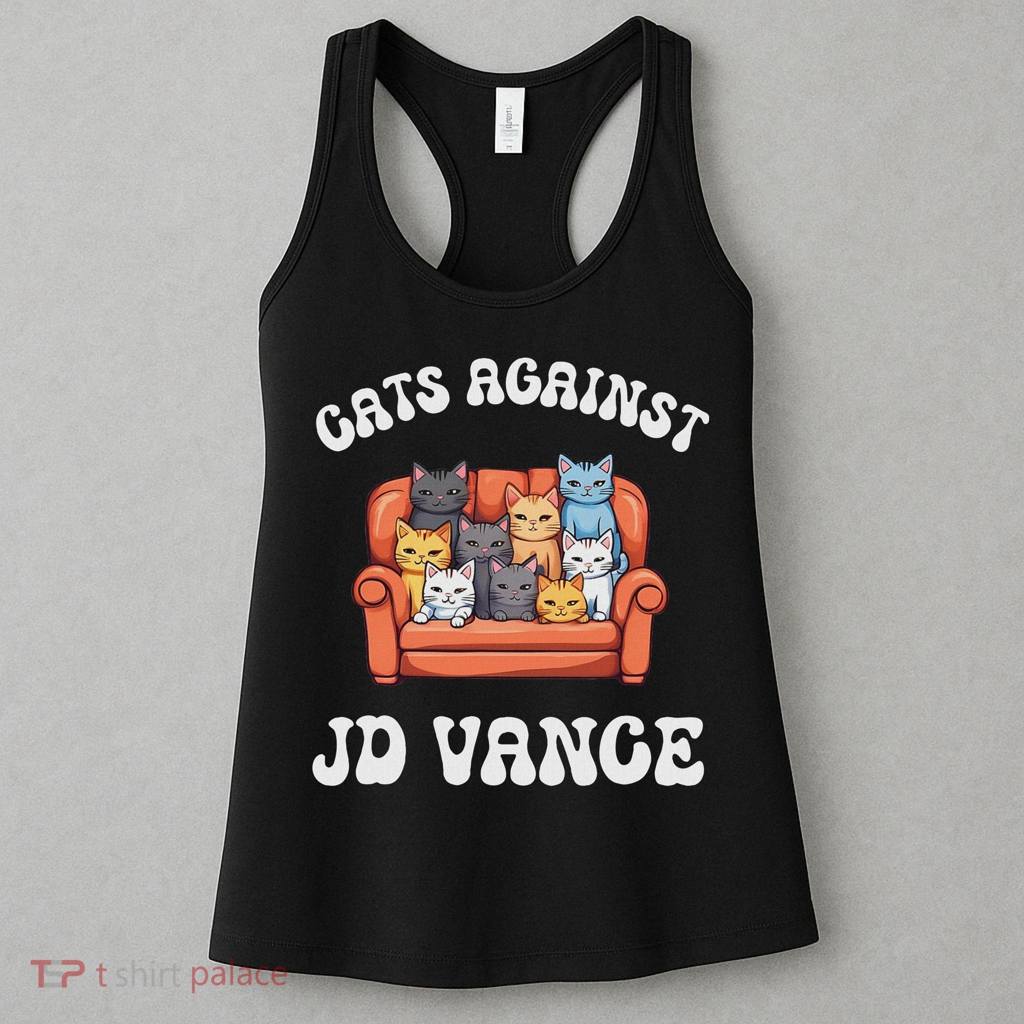 Cats Against Jd Vance Childless Cat Lady Couch Liberal Vote Women's Tank Top