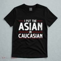Caucasian Asian Joke Asian I Put The Asian In Caucasian T-Shirt thumb 5