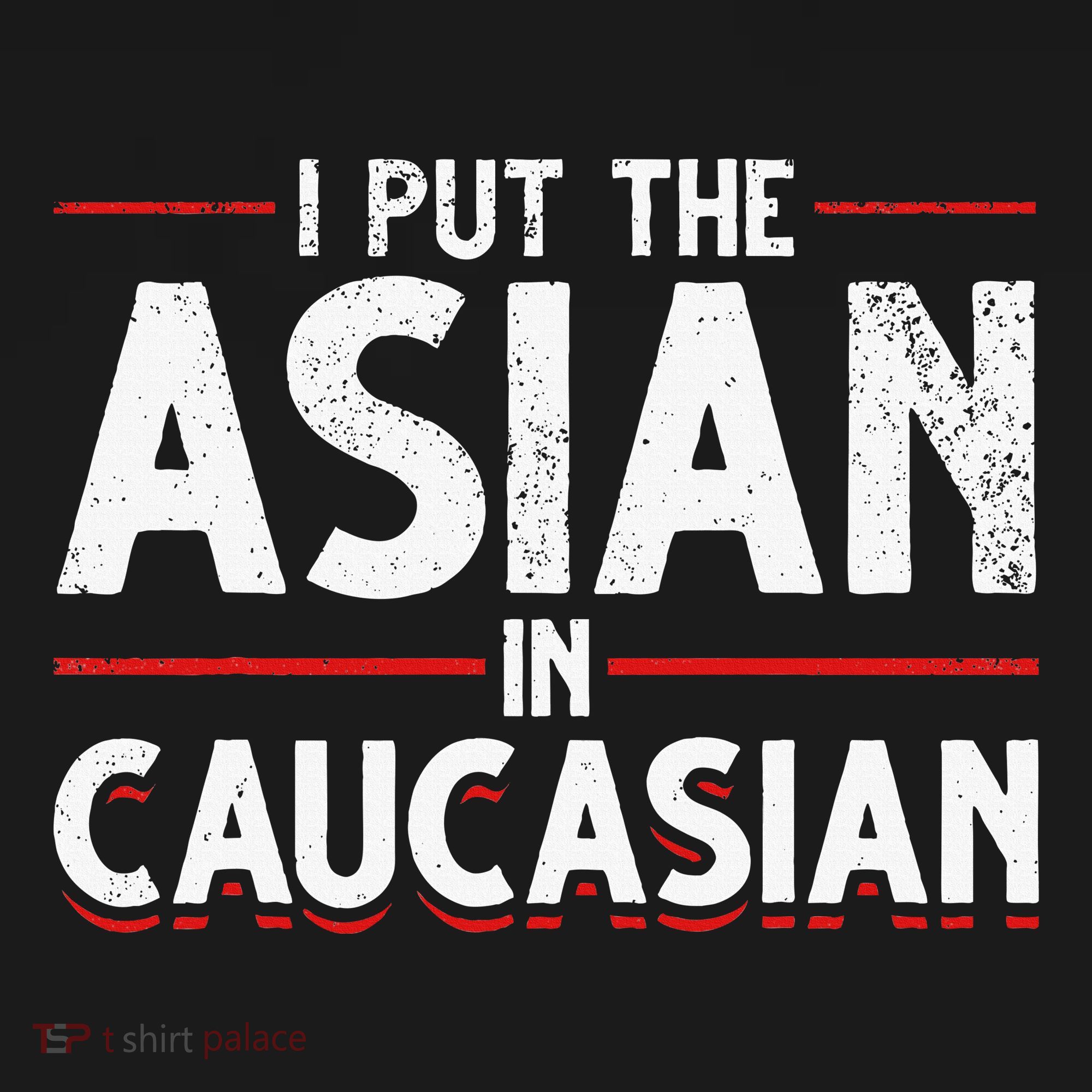 Caucasian Asian Joke Asian I Put The Asian In Caucasian Coaster