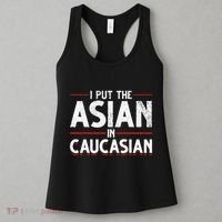 Caucasian Asian Joke Asian I Put The Asian In Caucasian Women's Tank Top thumb 3