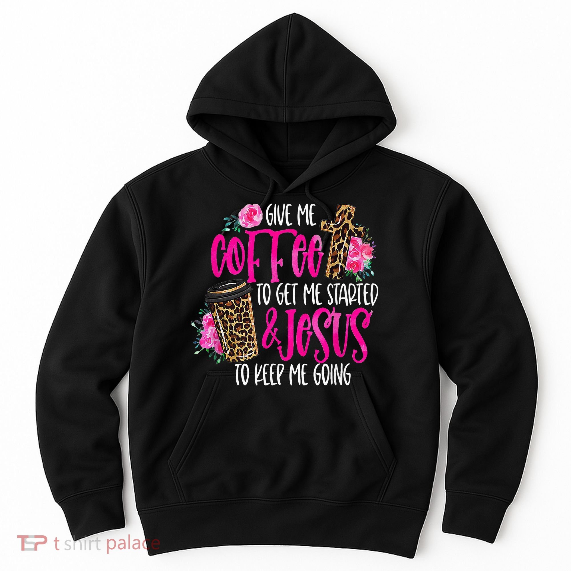 Coffee And Jesus  Womens Misses Unisex Plus Size Teacher Hoodie