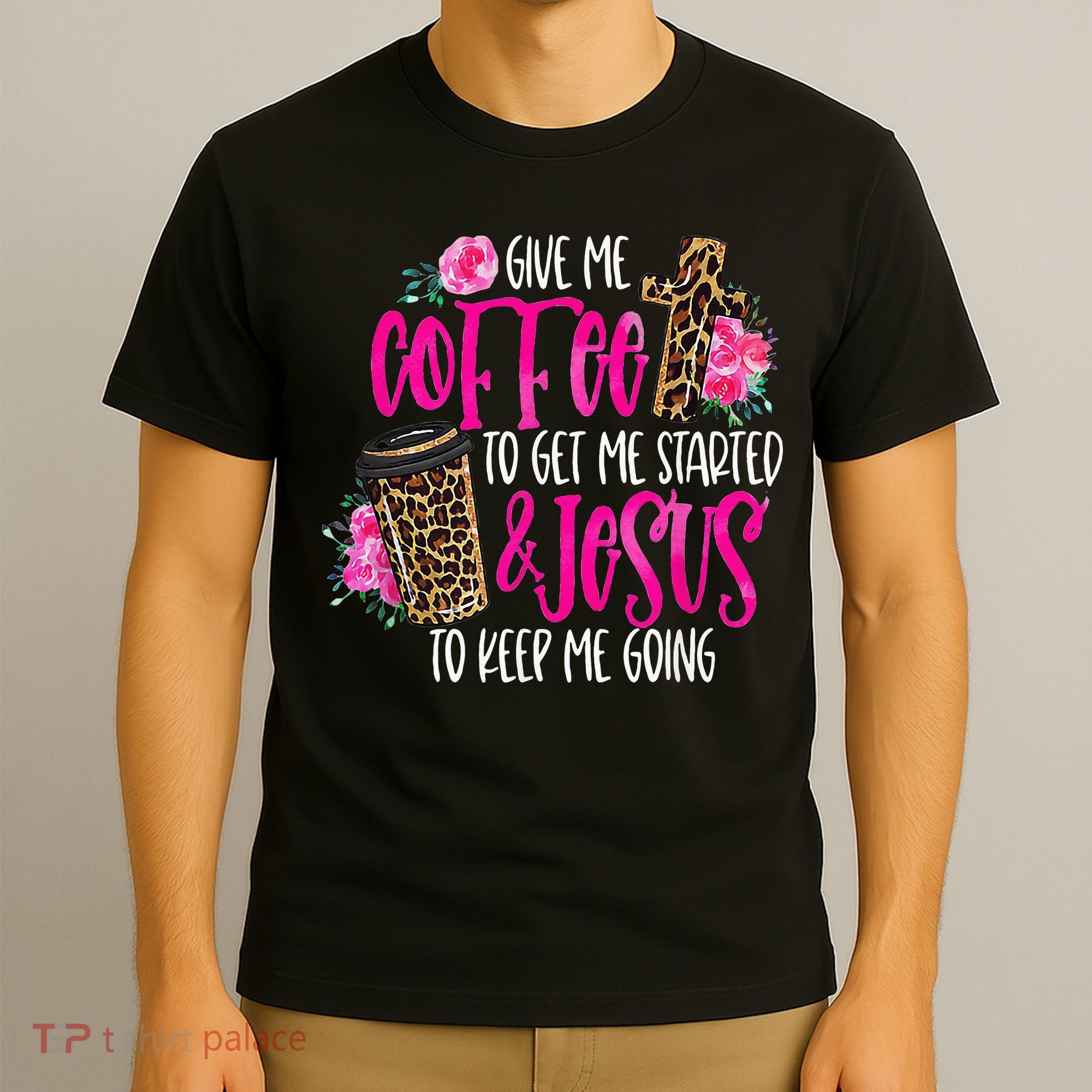 Coffee And Jesus  Womens Misses Unisex Plus Size Teacher T-Shirt