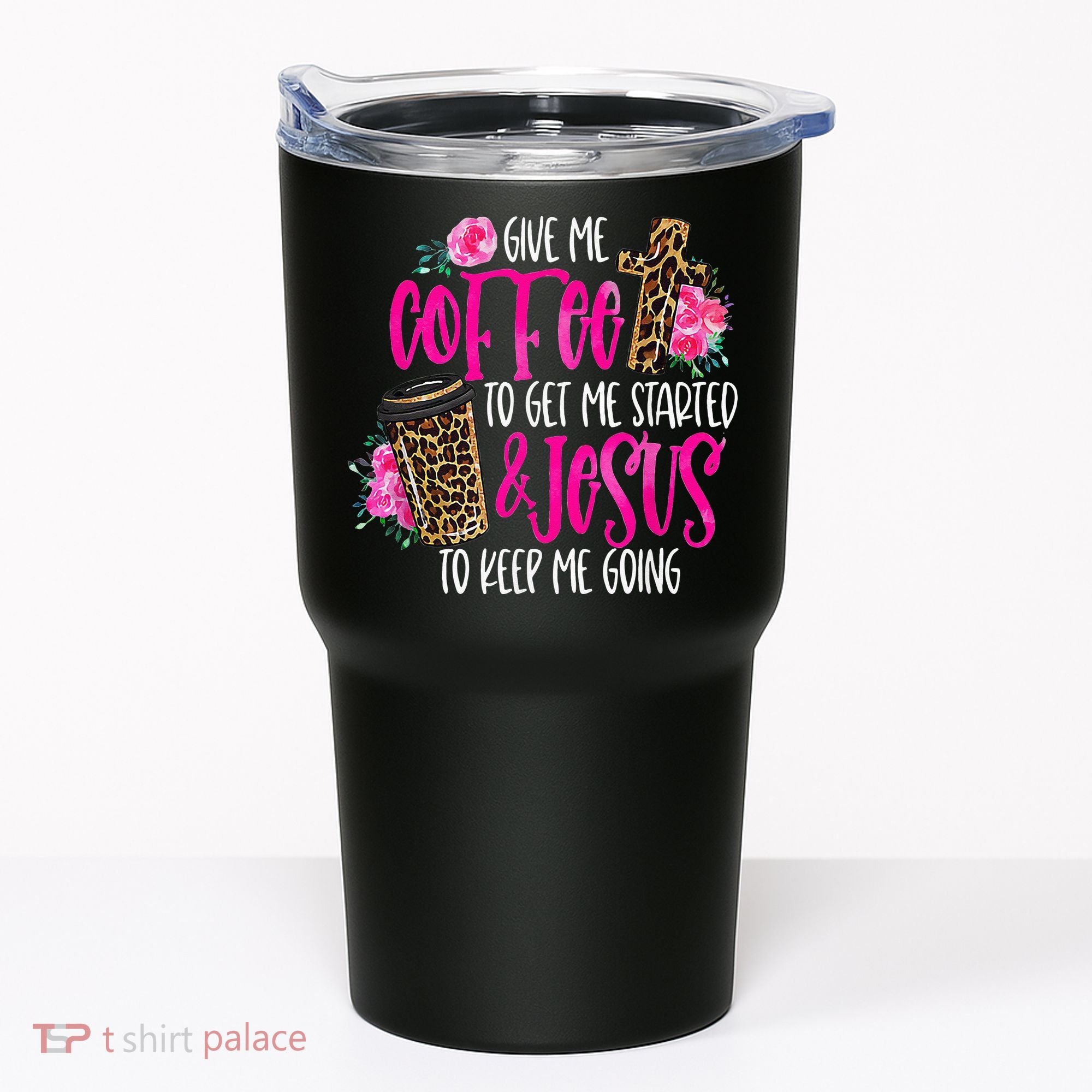 Coffee And Jesus  Womens Misses Unisex Plus Size Teacher Tumbler