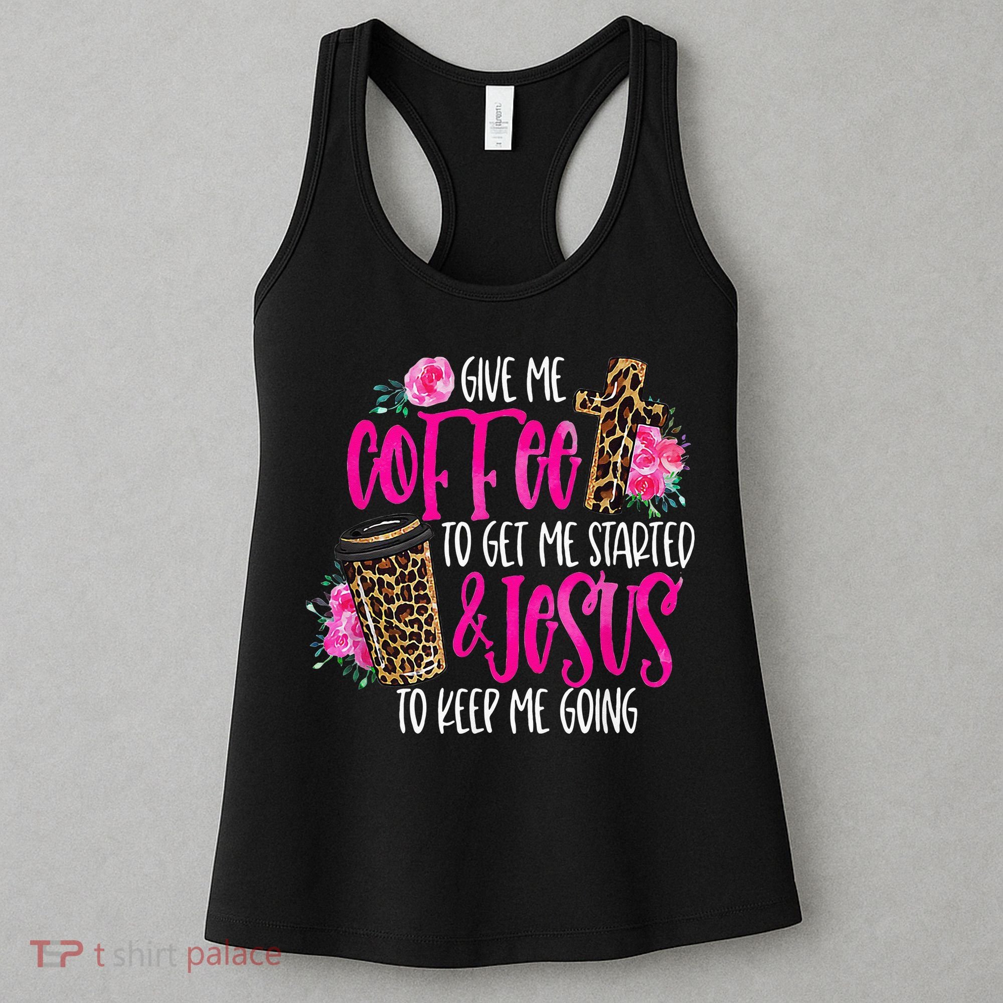 Coffee And Jesus  Womens Misses Unisex Plus Size Teacher Women's Tank Top