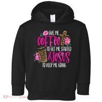 Coffee And Jesus  Womens Misses Unisex Plus Size Teacher Toddler Hoodie thumb 0
