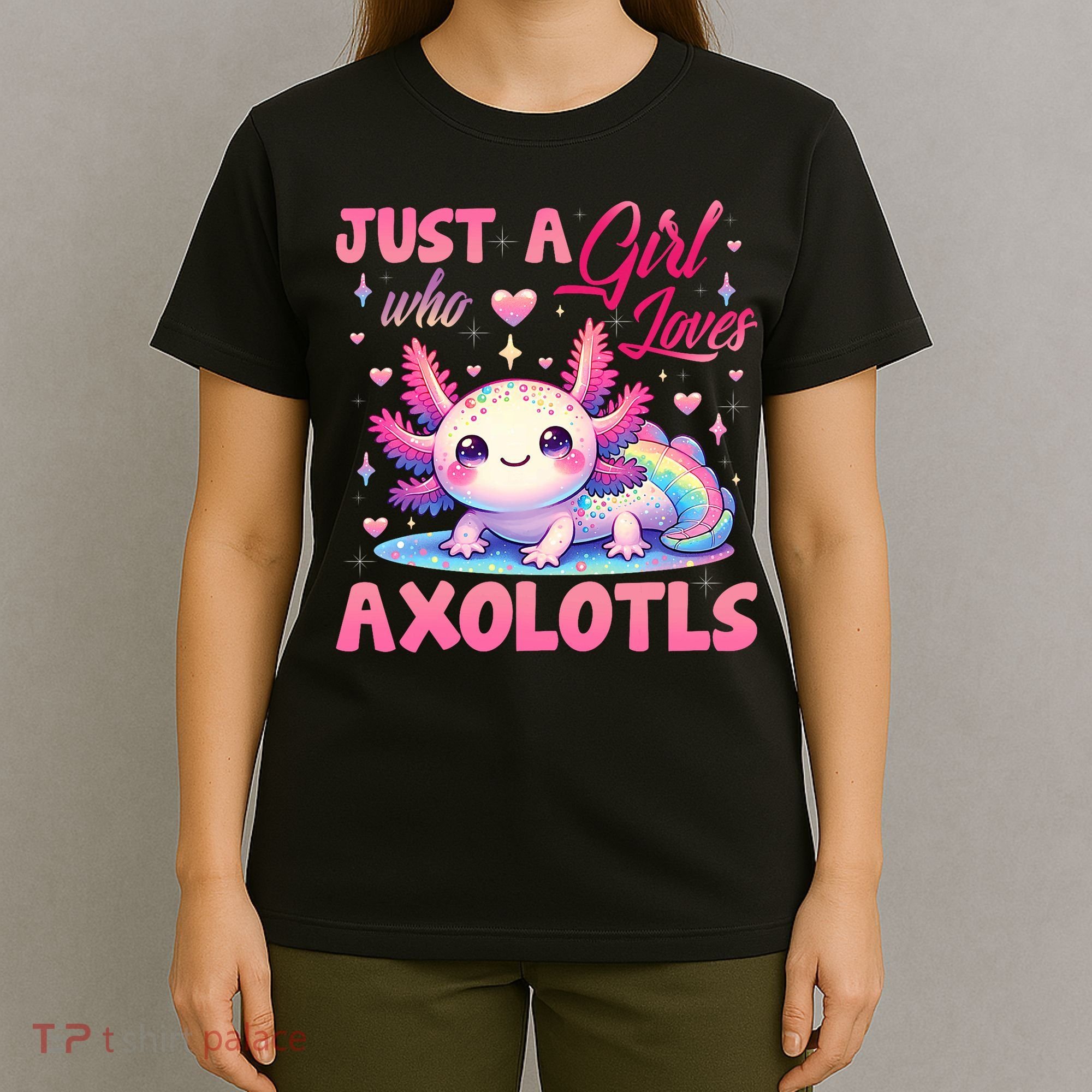 Cute Axolotl Just A Girl Who Loves Axolotls 2 T-Shirt