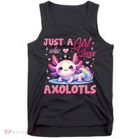 Cute Axolotl Just A Girl Who Loves Axolotls 2 Tank Top thumb 0